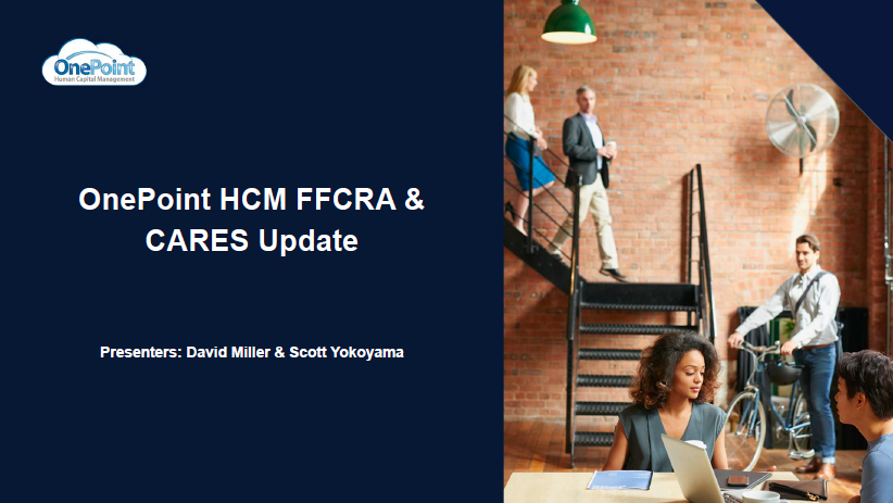 OnePoint FFCRA and CARES Update Presentation